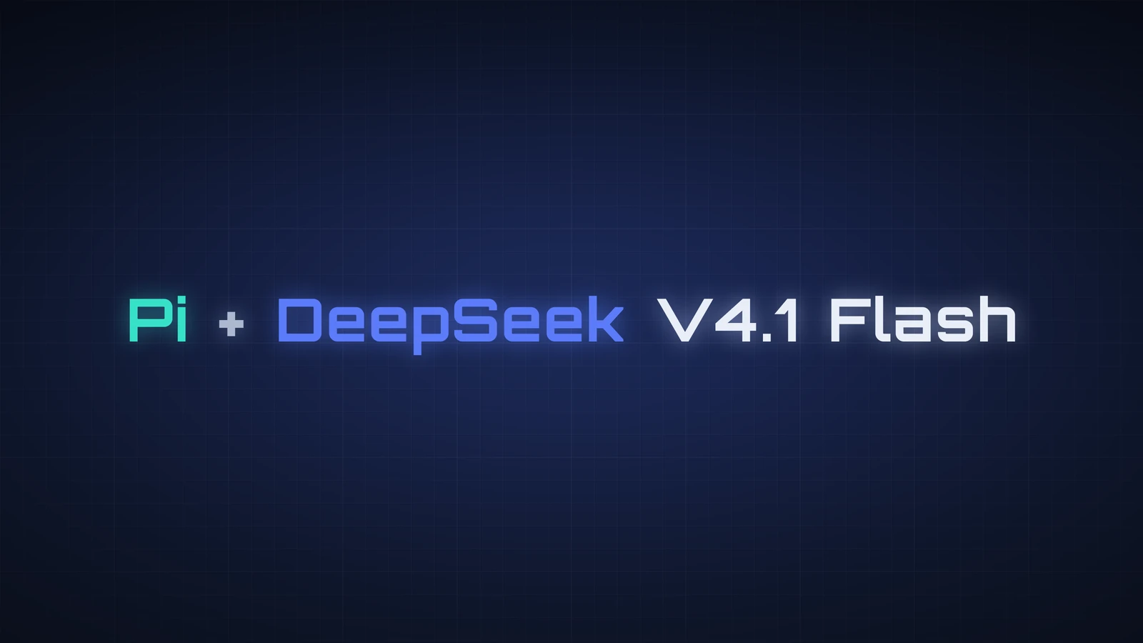 Pi 配置 DeepSeek V4.1 Flash